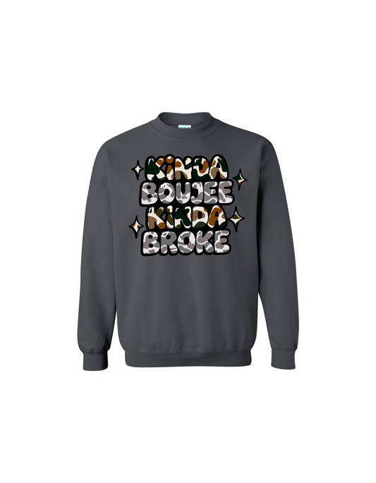KINDA BOUJEE KINDA BROKE CREW